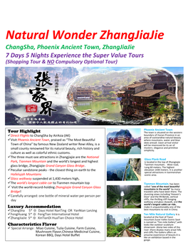 Natural Wonder Zhangjiajie Changsha, Phoenix Ancient Town, Zhangjiajie 7 Days 5 Nights Experience the Super Value Tours (Shopping Tour & NO Compulsory Optional Tour)