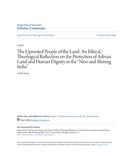 An Ethical/Theological Reflection on the Protection of Adivasi Land and Human Dignity in the “New and Shining India”