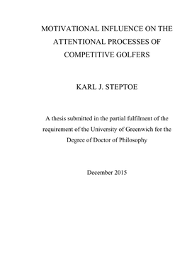 Motivational Influence on the Attentional Processes of Competitive Golfers