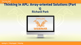 Thinking in APL: Array-Oriented Solutions