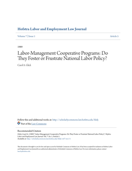 Labor-Management Cooperative Programs: Do They Foster Or Frustrate National Labor Policy? Carol A