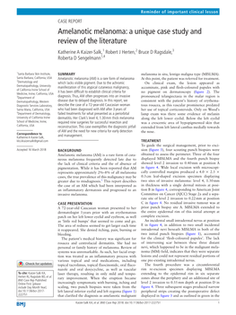 Amelanotic Melanoma: a Unique Case Study and Review of the Literature Katherine a Kaizer-Salk,1 Robert J Herten,2 Bruce D Ragsdale,3 Roberta D Sengelmann1,4