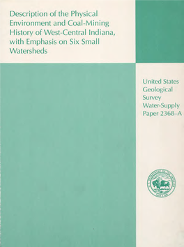 Description of the Physical Environment and Coal-Mining History of West-Central Indiana, with Emphasis on Six Small Watersheds