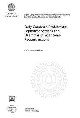 Early Cambrian Problematic Lophotrochozoans and Dilemmas of Scleritome Reconstructions