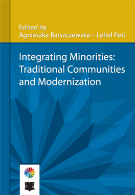 Integrating Minorities: Traditional Communities and Modernization