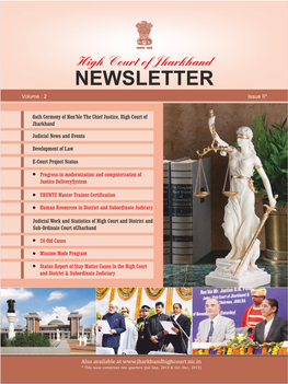 High Court of Jharkhand NEWSLETTER Volume : 2 Issue II*