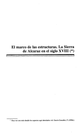 El Marco De Las Estructuras. La Sierra De Alcaraz En El Siglo XVIII (*)