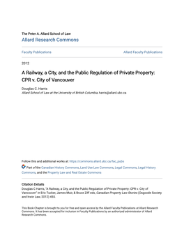 A Railway, a City, and the Public Regulation of Private Property: CPR V