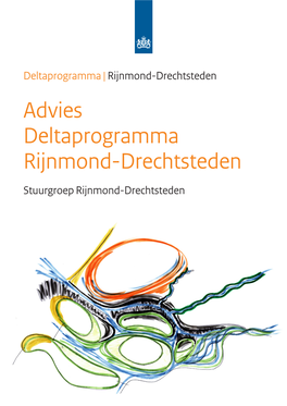 Advies Deltaprogramma Rijnmond-Drechtsteden Stuurgroep Rijnmond-Drechtsteden Colofon