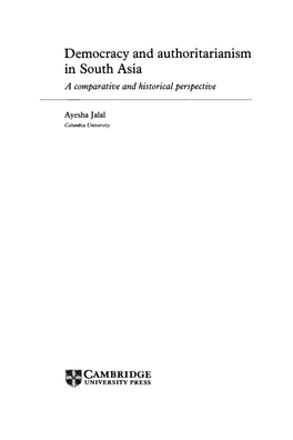 Democracy and Authoritarianism in South Asia a Comparative and Historical Perspective