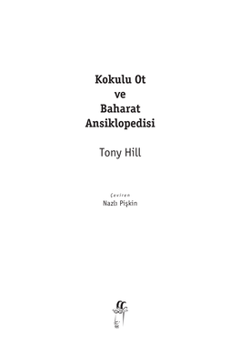 Kokulu Ot Ve Baharat Ansiklopedisi Tony Hill