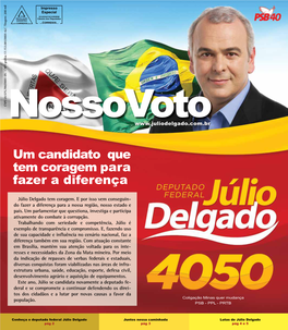 Um Candidato Que Tem Coragem Para Fazer a Diferença