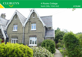 4 Rooks Cottage North Cliffe, YO43 4UZ £179,950 the LOCATION North Cliffe Is a Hamlet in the East Riding of Yorkshire