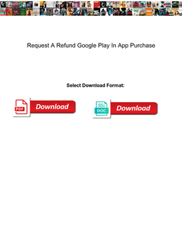 Request a Refund Google Play in App Purchase