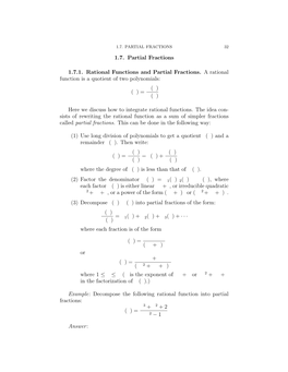 1.7. Partial Fractions 1.7.1. Rational Functions and Partial Fractions. A