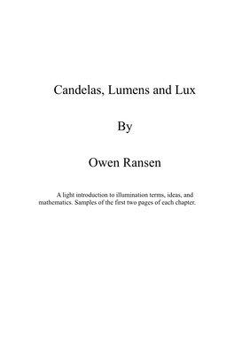 Candelas, Lumens and Lux by Owen Ransen