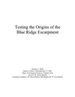 Testing the Origins of the Blue Ridge Escarpment