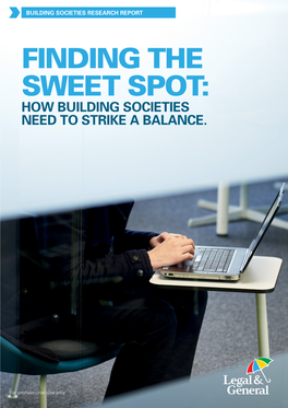 Finding the Sweet Spot: How Building Societies Need to Strike a Balance