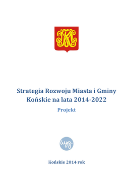 Strategia Rozwoju Miasta I Gminy Końskie Na Lata 2014-2022 Projekt