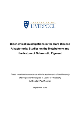 Biochemical Investigations in the Rare Disease Alkaptonuria: Studies on the Metabolome and the Nature of Ochronotic Pigment