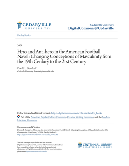 Hero and Anti-Hero in the American Football Novel: Changing Conceptions of Masculinity from the 19Th Century to the 21St Century Donald L