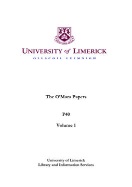 The O'mara Papers P40 Volume 1
