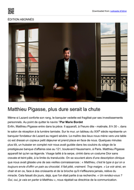 Matthieu Pigasse, Plus Dure Serait La Chute