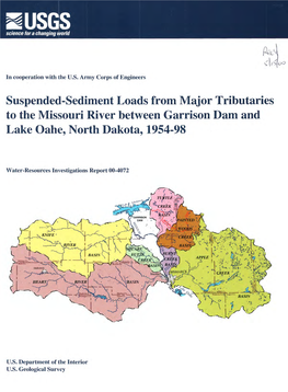Suspended-Sediment Loads from Major Tributaries to the Missouri River Between Garrison Dam and Lake Oahe, North Dakota, 1954-98