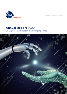 Annual Report 2020 Go Digital • Go Smart in the Changing Times