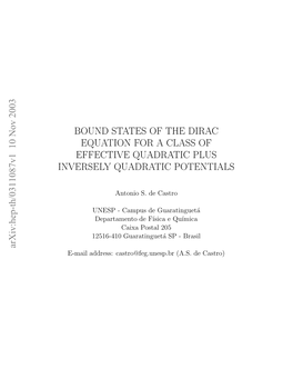 Bound States of the Dirac Equation for a Class of Effective Quadratic Plus