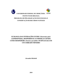 LEPIDOPTERA, HESPERIIDAE) E FORMIGAS TENDO COMO HOSPEDEIRA Ouratea Spectabilis (OCHNACEAE) EM UM CERRADO MINEIRO