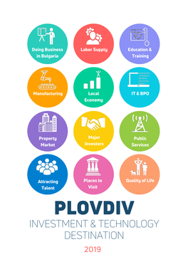 Plovdiv Investment & Technology Destination 2019 Investment & Technology Destination Plovdiv
