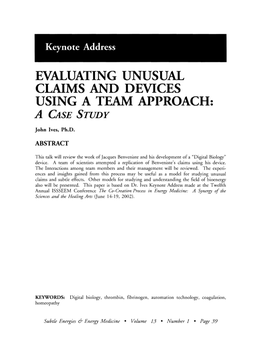 Evaluating Unusual Claims and Devices Using a Team Approach: a Case Study