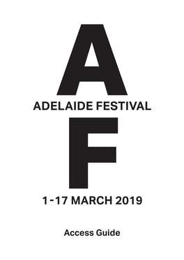 Access Guide ADELAIDE FESTIVAL 2019