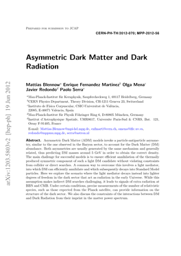 Asymmetric Dark Matter and Dark Radiation