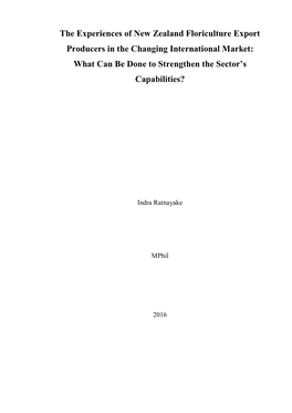 The Experiences of New Zealand Floriculture Export Producers in the Changing International Market: What Can Be Done to Strengthen the Sector’S Capabilities?
