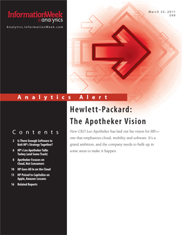 Hewlett-Packard: the Apotheker Vision Contents New CEO Leo Apotheker Has Laid out His Vision for HP— One That Emphasizes Cloud, Mobility and Software