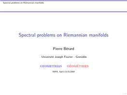 Spectral Problems on Riemannian Manifolds