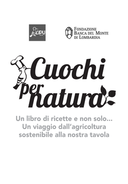 Un Libro Di Ricette E Non Solo... Un Viaggio Dall'agricoltura Sostenibile