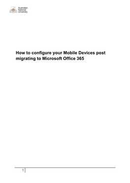 How to Configure Your Mobile Devices Post Migrating to Microsoft Office 365