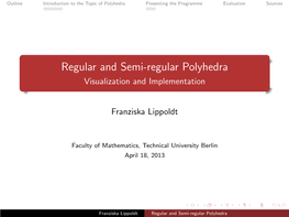 Regular and Semi-Regular Polyhedra Visualization and Implementation
