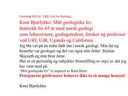 Knut Bjørlykke: Mitt Geologiske Liv. Inntrykk Fra 65 År Med Norsk Geologi