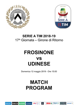 FROSINONE Vs UDINESE MATCH PROGRAM