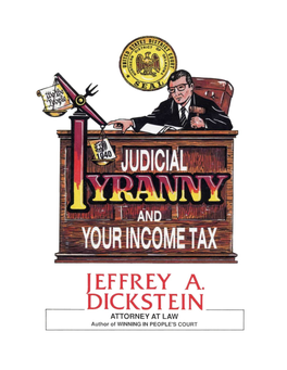 JUDICIAL TYRANNY and YOUR INCOME TAX Happiness