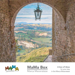 Mama Box for Your Stay Marca Maceratese in the Marca Maceratese Mama Box Marca Maceratese