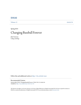 Changing Baseball Forever Jake Sumeraj College of Dupage