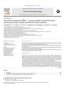 The Mismatch Negativity (MMN) – a Unique Window to Disturbed Central Auditory Processing in Ageing and Different Clinical Conditions ⇑ R