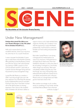 Under New Management! Graham Muir Joined the Little As Our Support a Show to Such a High Standard Every New Theatre Manager in July