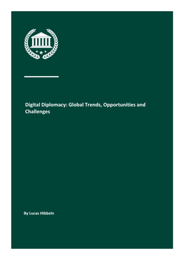 Digital Diplomacy: Global Trends, Opportunities and Challenges