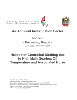 Air Accident Investigation Sector Helicopter Controlled Ditching Due to High Main Gearbox Oil Temperature and Associated Noise